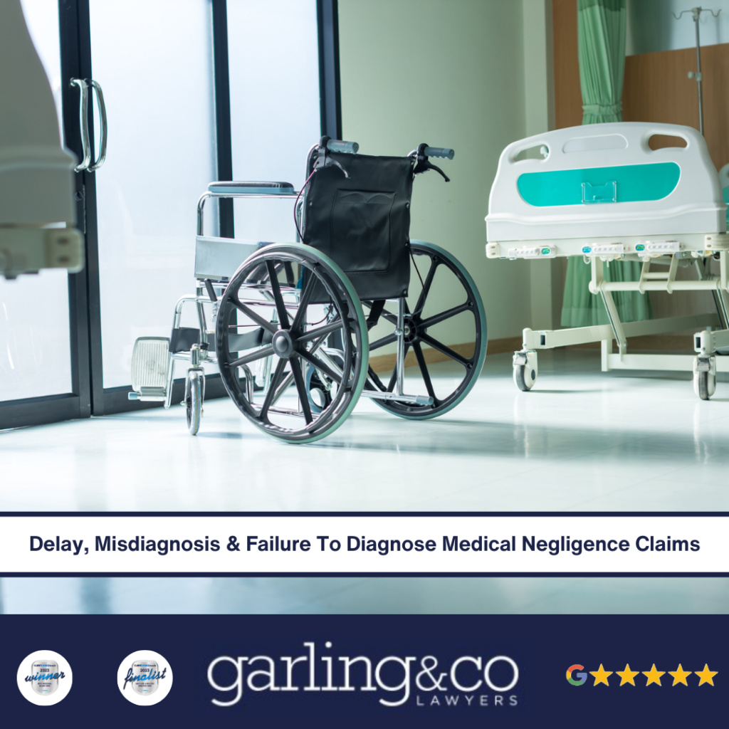 Delay, Misdiagnosis & Failure To Diagnose Medical Negligence